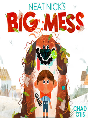 cover image of Neat Nick's Big Mess